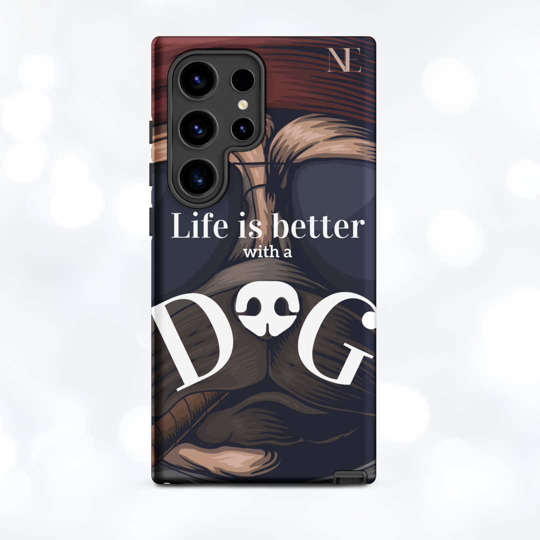 Life is better with a dog Tough case for Samsung®