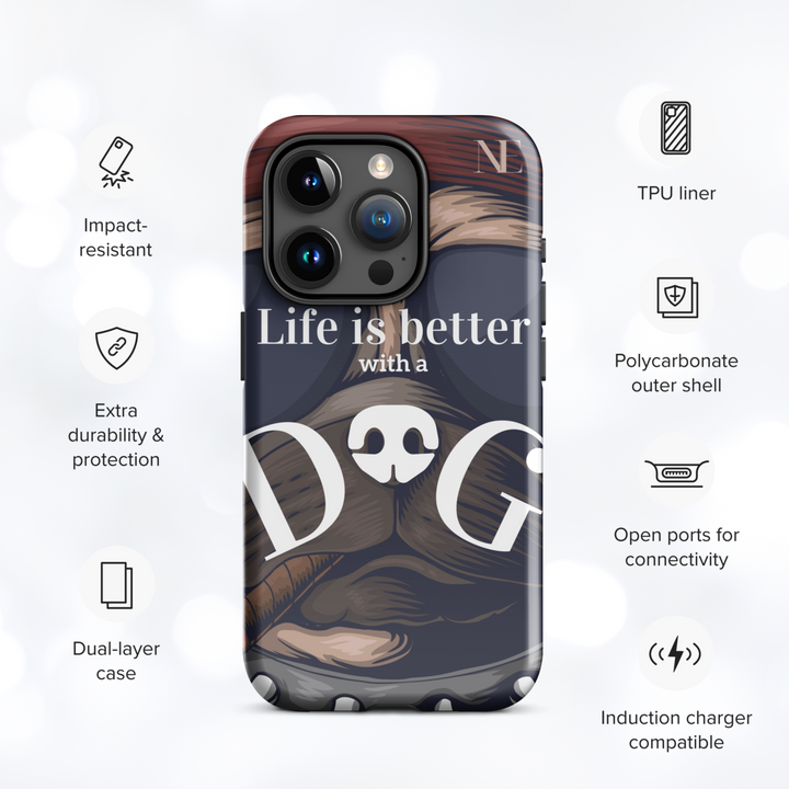 Dog 'Life is Better' Tough Case for iPhone®