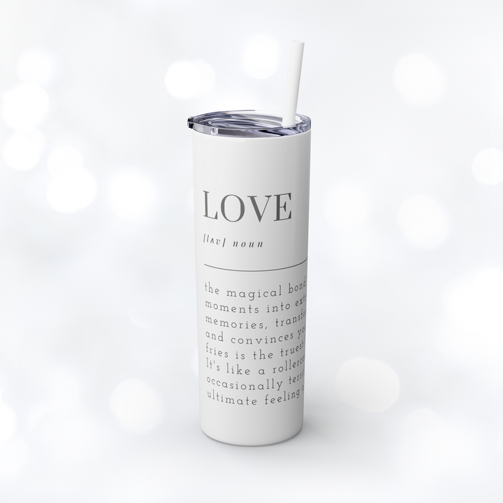 LOVE V2 Skinny Tumbler with Straw 20oz